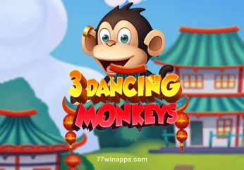 3 Dancing Monkeys tại 77win